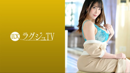 259LUXU-1676 むっちりボディの美人女優がラグジュTVに登場！